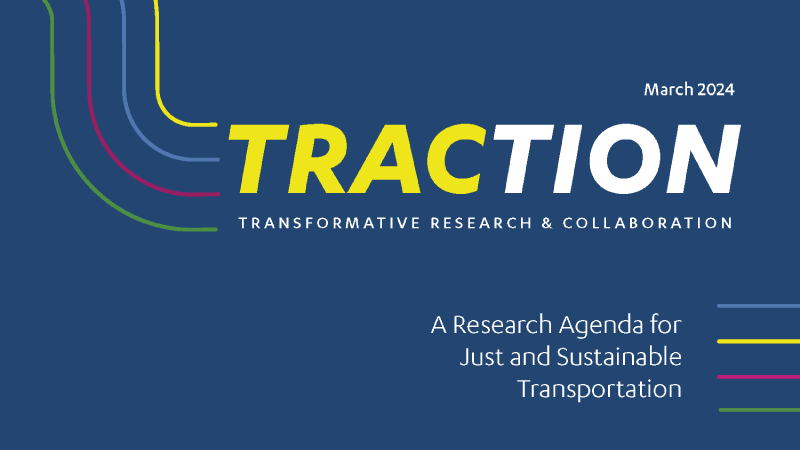 TRACtion: A Research Agenda for Just and Sustainable Transportation